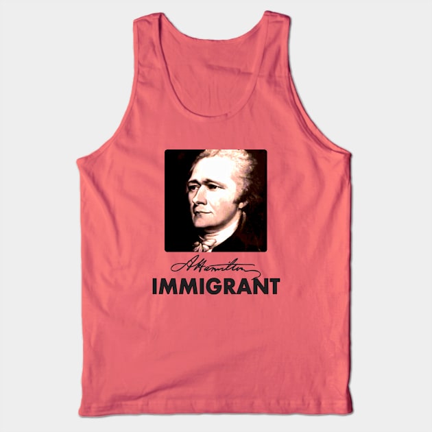 A.Hamilton IMMIGRANT Tank Top by Jan4insight TeeStore